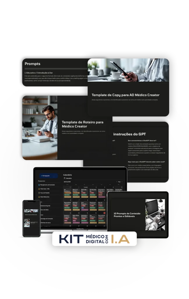 Colagem de telas do Kit Médico Digital com I.A: calendário de conteúdo, prompts de GPT e templates, com notebook, tablet e celular