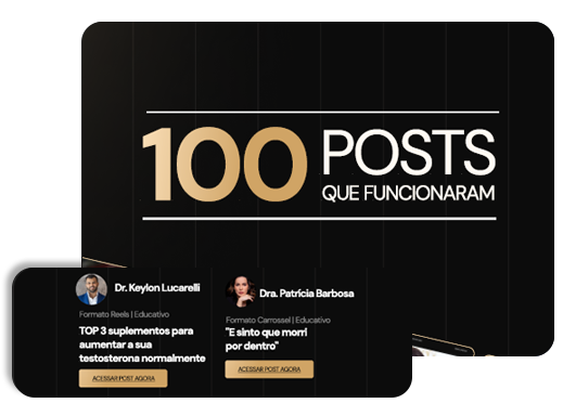Capa '100 Posts Que Funcionaram' com exemplos de posts de médicos como Dr. Keylon Lucarelli e Dra. Patrícia Barbosa