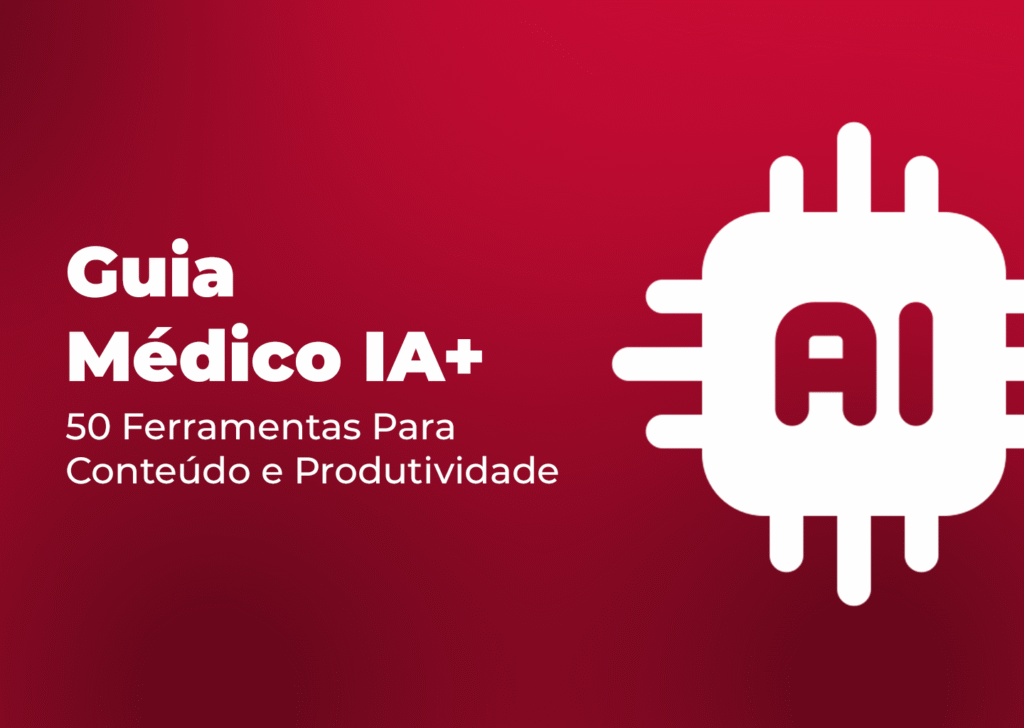Capa 'Guia Médico IA+, 50 Ferramentas Para Conteúdo e Produtividade' com ícone de chip de IA em fundo vermelho