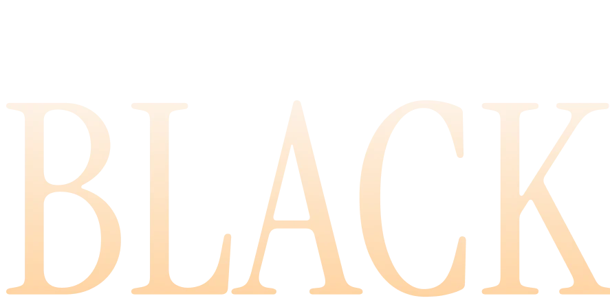 Palavra 'BLACK' em gradiente dourado, parte da marca Doctor Black